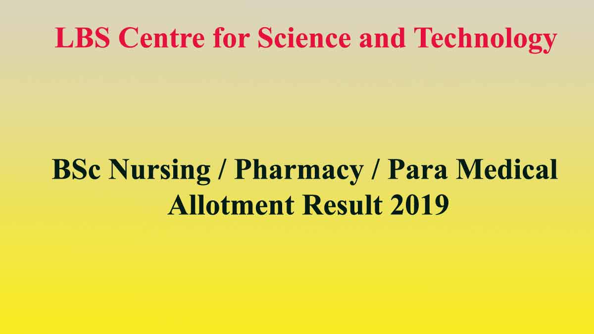Kerala LBS BSc Nursing/Para Medical Second (2nd) Allotment 2019