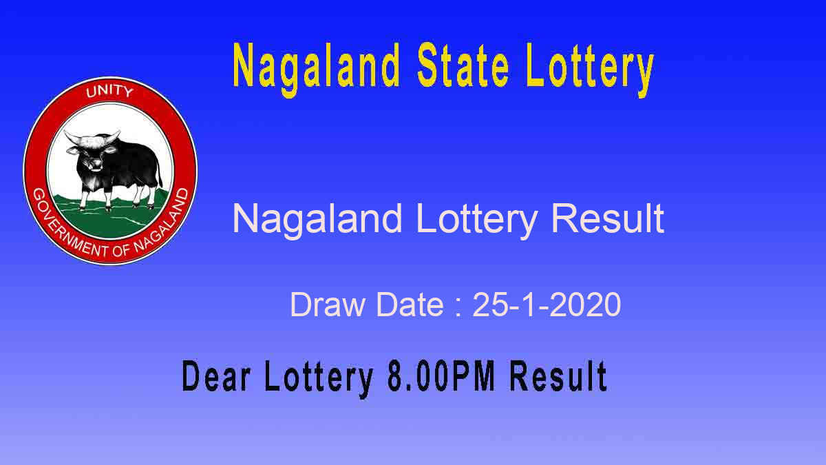 Nagaland State Dear Ostrich Lottery 25.1.2020 Result 8.00pm – Sambad