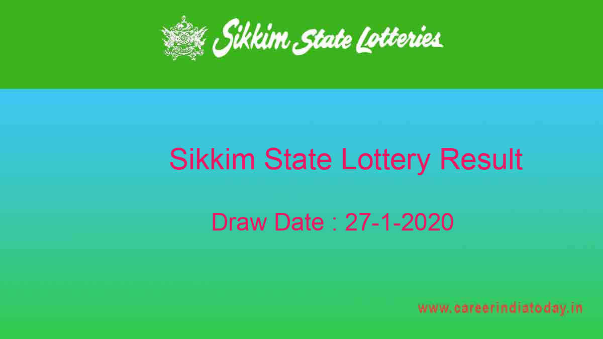 Sikkim State Lottery Result 27.1.2020 (11.55 am)- Lottery Sambad Result