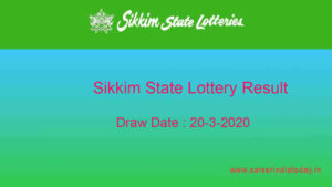 Sikkim State Lottery (11.55 am) Dear Treasure Result 20.3.2020