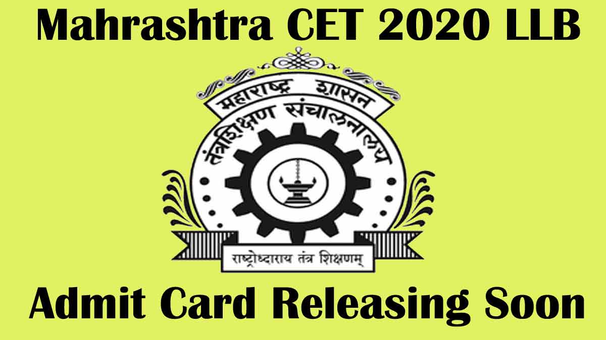 Maharashtra CET Law 2020 Admit Card [Releasing Soon] – www.cetcell.mahacet.org