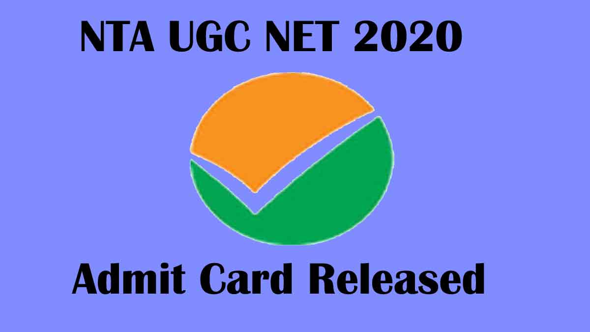 NTA UGC NET Admit Card [Released] at (www.nta.nic.in)