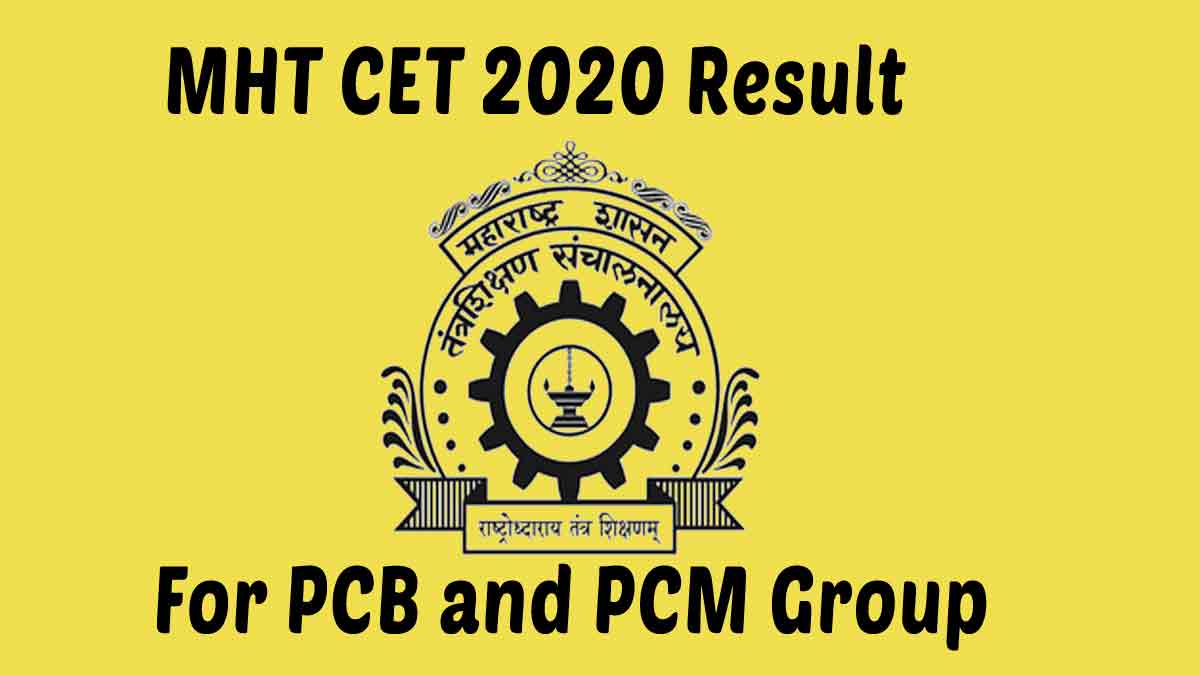 MHT CET 2020 Result for PCB and PCM Group CHECK DATE and TIME HERE: (Releasing Today Soon)