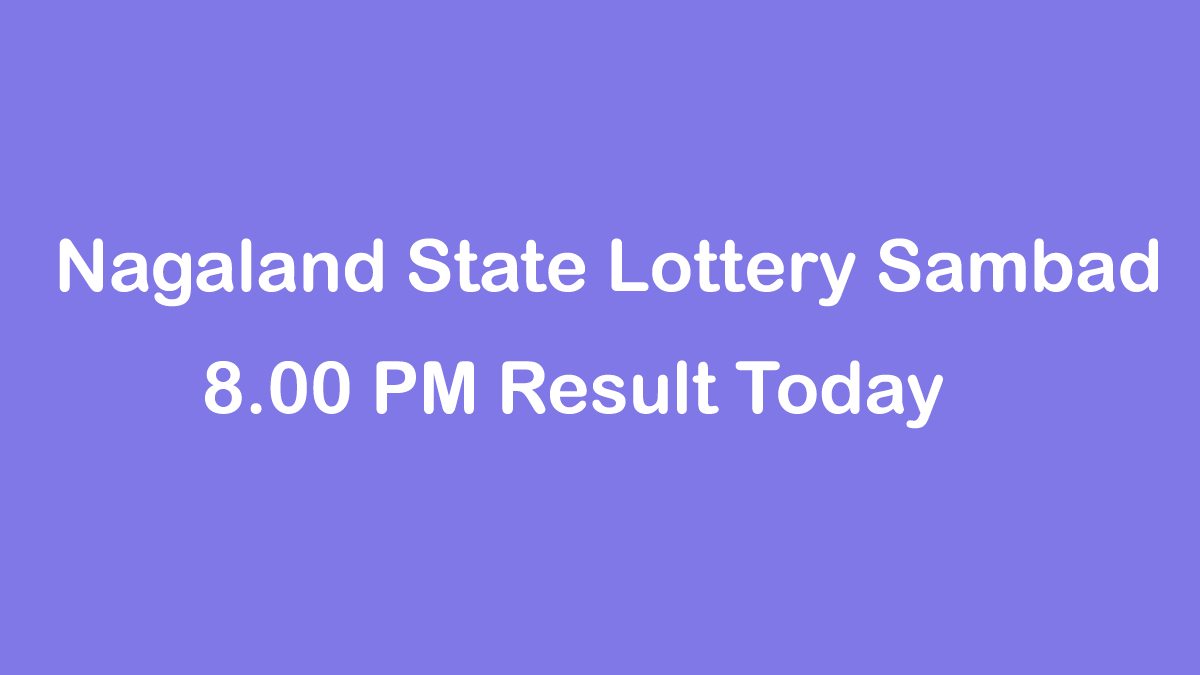 Nagaland State Lottery Sambad (8 pm) Result 29.01.2021 Today Live*
