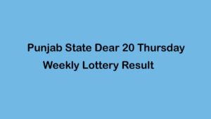 Punjab Dear 20 Thursday Weekly Lottery Result 8 PM